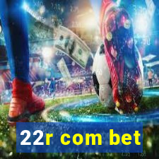 22r com bet